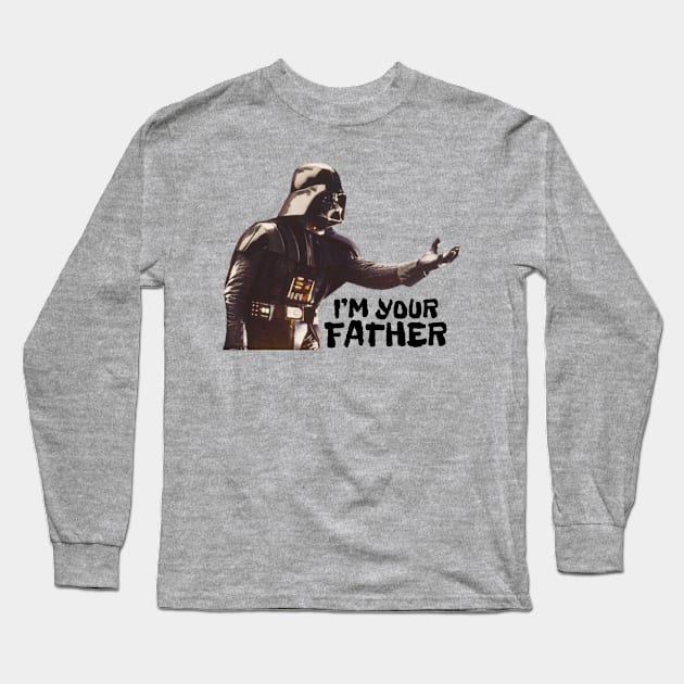 I'M Your father Long Sleeve T-Shirt by samsamteez